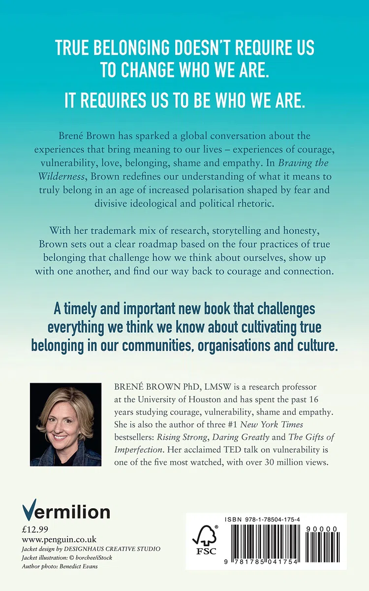 Braving the Wilderness: The quest for true belonging and the courage to stand alone, from the bestselling author of Dare to Lead